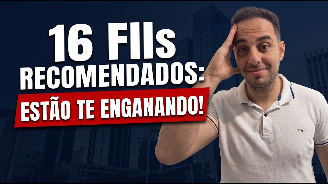16 FII's RECOMENDADOS: Como os Analistas Estão Te Enganando?
