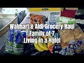 Walmart Aldi Grocery Haul 80 Family Of 7 Living In A Hotel Life With Vicki