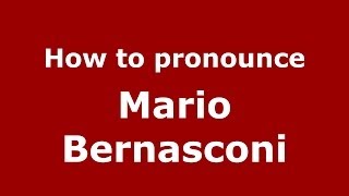 How to pronounce Mario Bernasconi