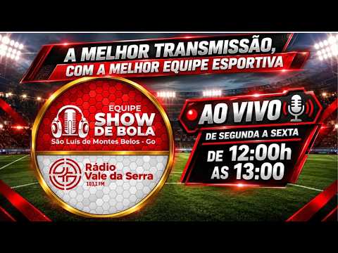 Equipe  Show de Bola -  Radio Vale da Serra 103,1 Fm - São Luís de Montes Belos