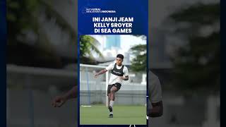 Berhasil Curi Perhatian Indra Sjafri, Ini Janji Jeam Kelly Sroyer di SEA Games Perdananya