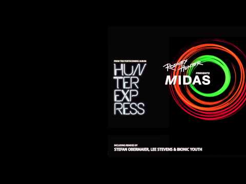 Rodney Hunter - Midas (Lee Stevens Remix)