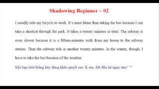 Shadowing beginner 02
