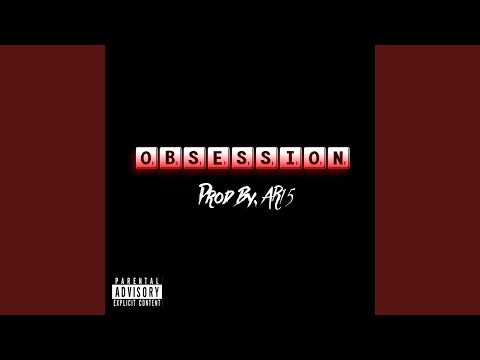 Obsession!