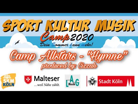 SKM Camp 2020 - Camp Allstars - "Hymne" (PROD. CIZZAH)