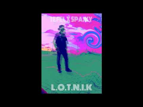 TEFEL X SPAJKY - L.O.T.N.I.K