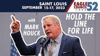 Mark Houck — Holding the Line for Life | Eagle Council 52