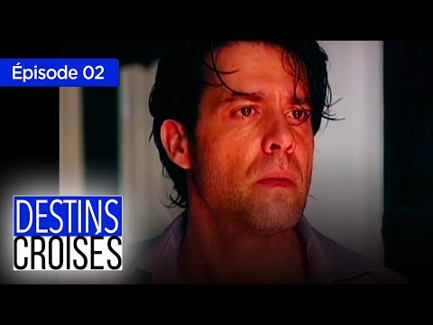 Destins croisés - L’amour au delà des trahisons - Ep 02 - En français