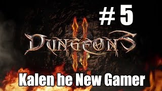 Dungeons 2 // Parte 5 // Los Trols y los Demonios