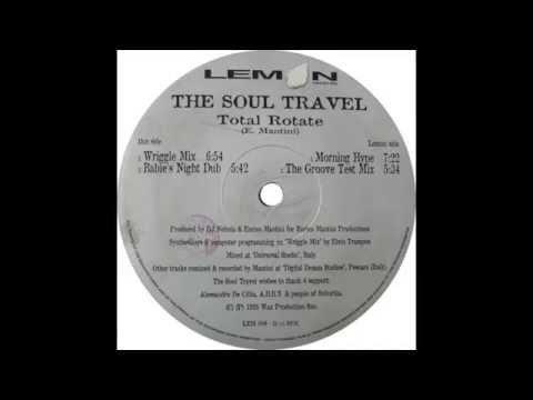 the Soul Travel ‎– Total Rotate (Wriggle Mix) 1995