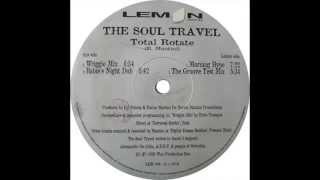the Soul Travel ‎– Total Rotate (Wriggle Mix) 1995