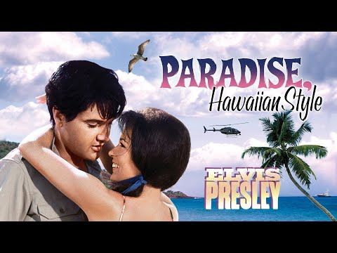 8K Elvis Presley ⭐Ultimate Quality⭐ -  Scratch My Back, PARADISE HAWAIIAN STYLE