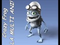 Crazy Frog - La Multi Ani!! - special pentru Maricica ...
