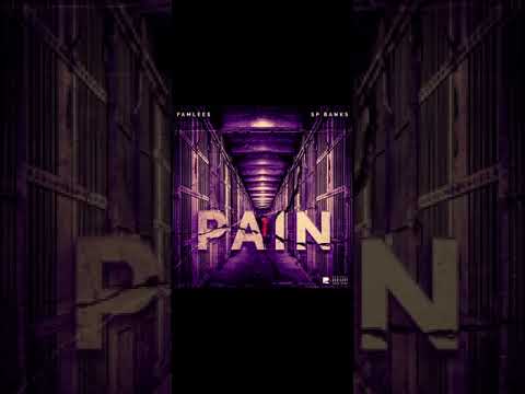 Famlee $ - Pain ft. SP Banks