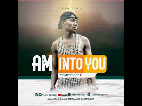 Tsemi Teegee - Am into you (Official Audio)