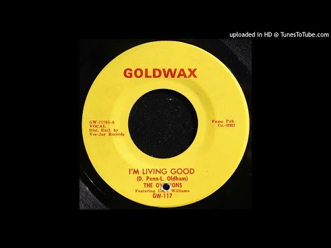 The Ovations - I'm Living Good - 1965 Soul - Penn/Oldham Song - Sam Cooke Style
