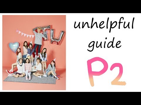 an unhelpful guide to twice (part two!)