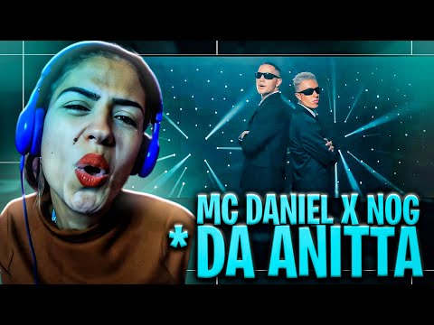 Mc Daniel x Nog - * da Anitta (Prod. Paiva) - Lyons Produções  | REAÇÃO | INDI JADE