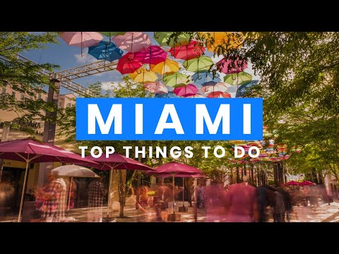 The Best Things to Do in Miami, Florida ???????? | Travel Guide ScanTrip