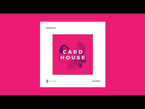 Lordnox & Manda Malina - Card House