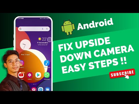 How to Fix Upside Down Camera on Android !