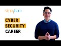 Cyber Security Career - Salary, Jobs And Skills | Cyber Security Career Roadmap | Simplilearn