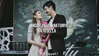 Download lagu Gisella - Semua Indah Pada Waktunya (Lirik) Ost.cinta anak tiri mp3