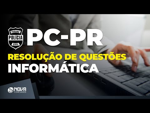 Concurso PC-PR: Mais de 20 Questões COMENTADAS de Informática | Passo a Passo