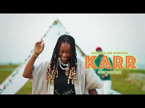 Barhama & Mariama - KARR MARSALLAH (Official video )