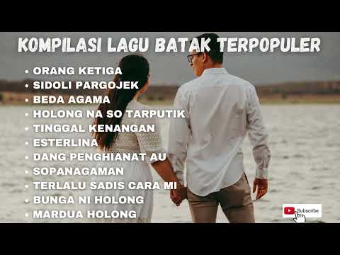 KOMPILASI LAGU BATAK TERPOPULER