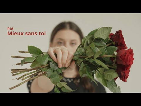 PIA - MIEUX SANS TOI
