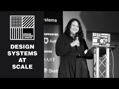 Design Systems at Scale - Sarah Federman - Design Systems London