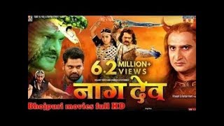 NAGDEV ( नागदेव) - Superhit Full hd movie Bhojpuri movie 2019 -khesari lal yadav