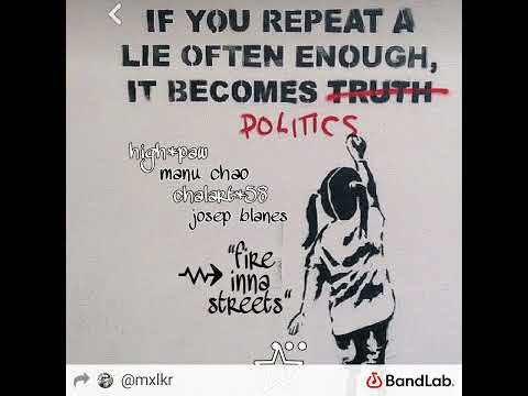 Fire inna streets  (High'paw-Manu Chao-Chalart58-Josep Blanes)  ✩⃛mxlkr