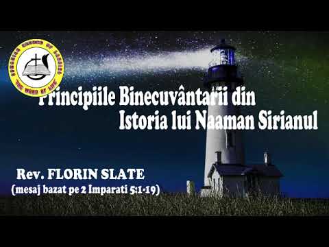 Florin Slate - Principiile Binecuvântării din Istoria lui Naaman Sirianul