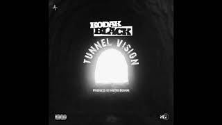 Kodak Black - Tunnel Vision for 1 Hour, (requested video from months ago)