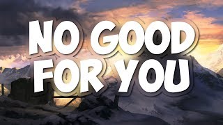 The Uniøn - No Good For You (feat. Lovespeake)