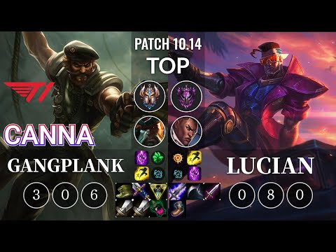 T1 Canna Gangplank vs Lucian Top - KR Patch 10.14