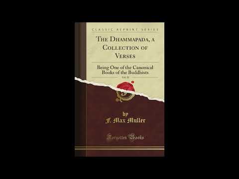 Dhammapada, a Collection of Verses; Being One of the Canonical Books of the Budd by Unknown — free full audiobook