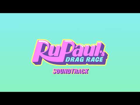 Queens Come Back To The Workroom | RPDR Soundtrack