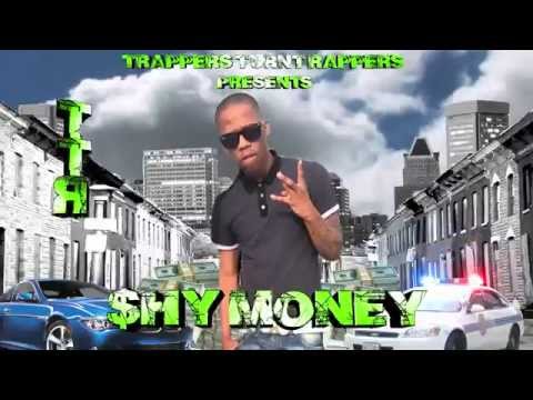 TTR Presents : $hy Money  - Cuttin Up