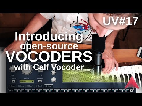 UV#17 Vocoders!