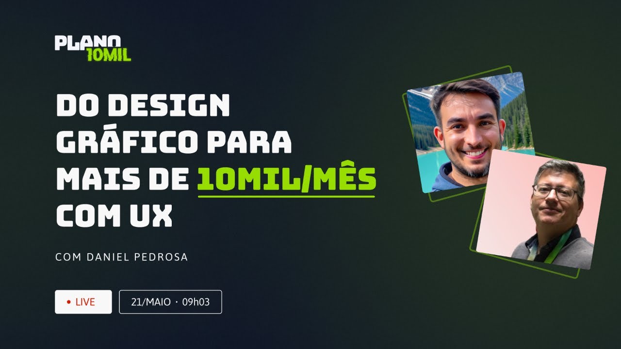 Do Design Gráfico para UX Design 10mil/mês com Daniel Pedrosa