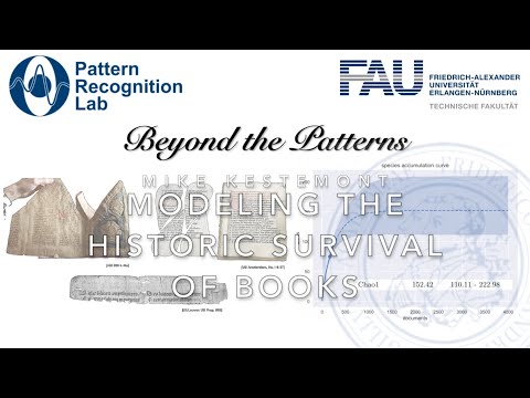 Beyond the Patterns 18 - Mike Kestemont - Modelling the Historic Survival of Books and Authors
