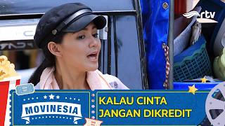 Download lagu MOVINESIA RTV : KALAU CINTA JANGAN DI KREDIT mp3
