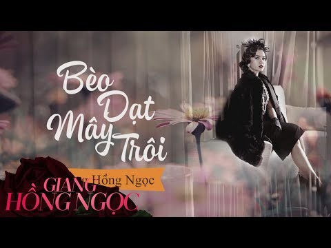 Thể hiện bởi Giang Hồng Ngọc