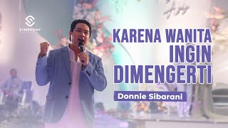 KARENA WANITA- DONNY SIBARANI - LIVE VERSION - SYMPHONY ENTERTAINMENT