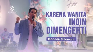 Download lagu KARENA WANITA- DONNY SIBARANI - LIVE VERSION - SYMPHONY ENTERTAINMENT mp3