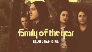 Family of the Year - Blue Jean Girl (Audio)