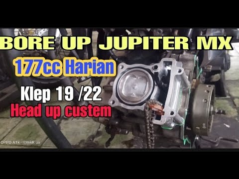 BORE UP 177CC JUPITER MX OLD 4 SPEED HARIAN